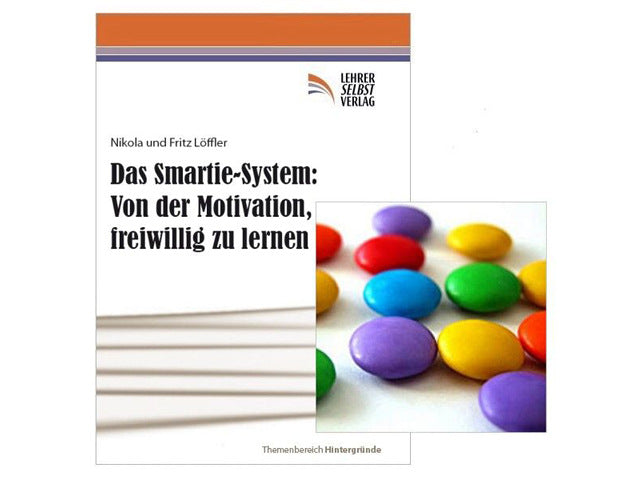 Das Smartie-System: Von der Motivation, freiwillig zu lernen