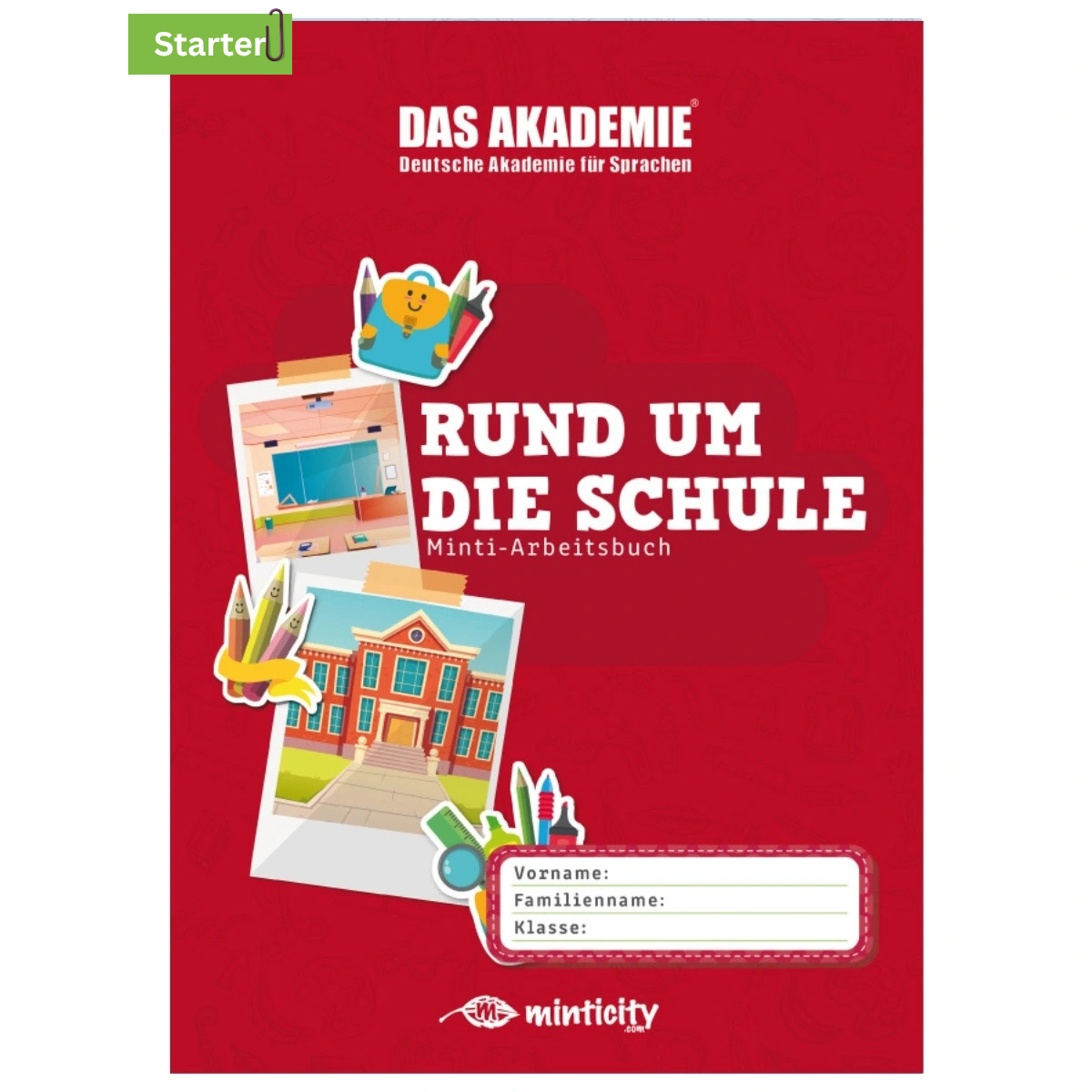 RUND UM DIE SCHULE - Minticity Junior Arbeitsheft