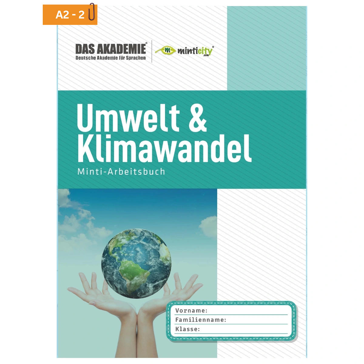 UMWELT UND KLIMAWANDEL - Minticity Teenager Arbeitsheft