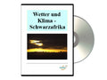 Wetter und Klima - Schwarzafrika