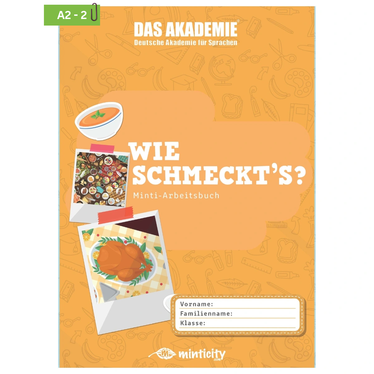 WIE SCHMECKT'S? - Minticity Junior Arbeitsheft